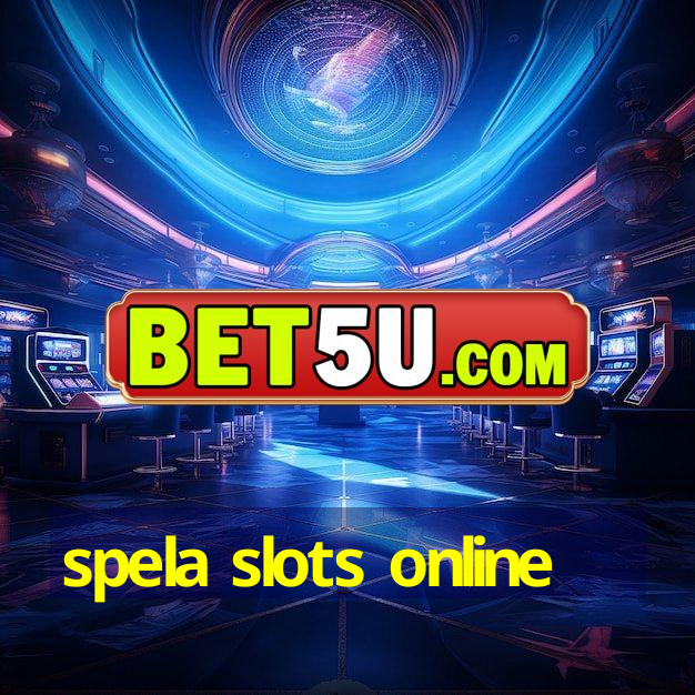 spela slots online